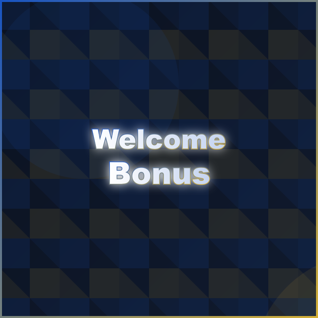 Welcome Bonus